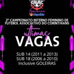 Últimas vagas: 2º Campeonato Interno Feminino de Futebol Associativo do Corinthians