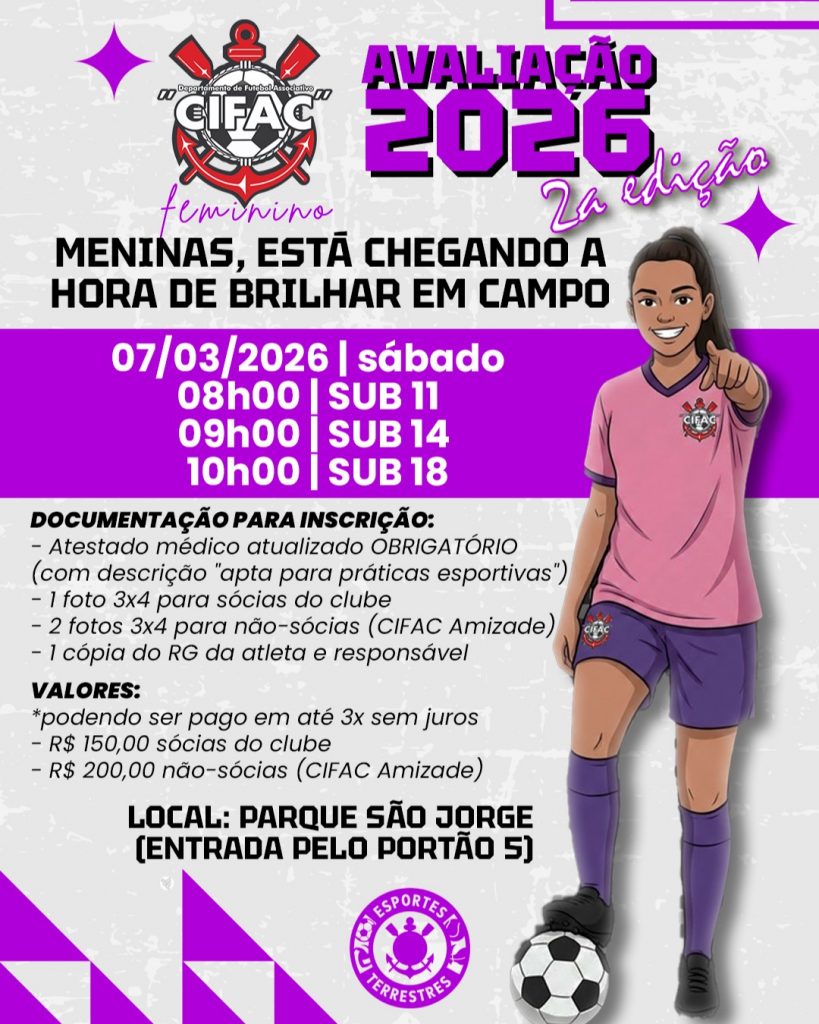 Avaliação CIFAC Feminino 2026 no Parque São Jorge: inscrições, horários, documentos e valores (07/03)